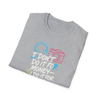 Do It For Fun T-Shirt