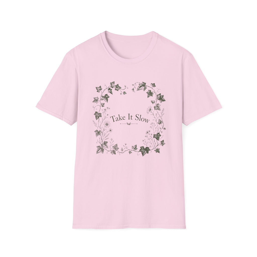 Take it Slow T-Shirt