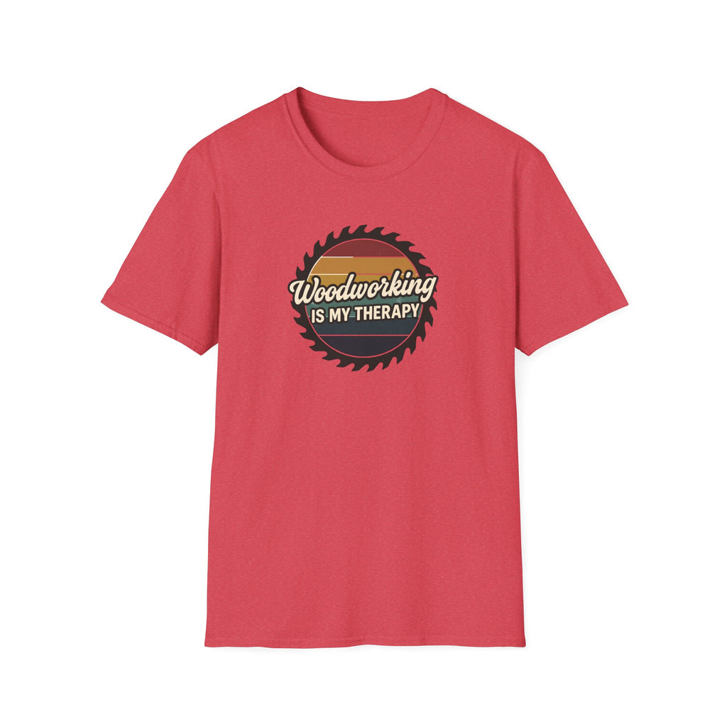 Woodworking Is My Therapy T-Shirt