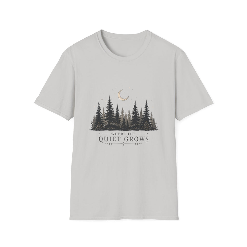 Quiet Grows T-Shirt