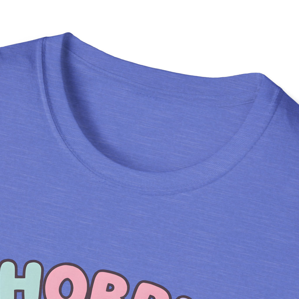 Hobby Life Happy Life T-Shirt