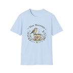Slow Mornings T-Shirt