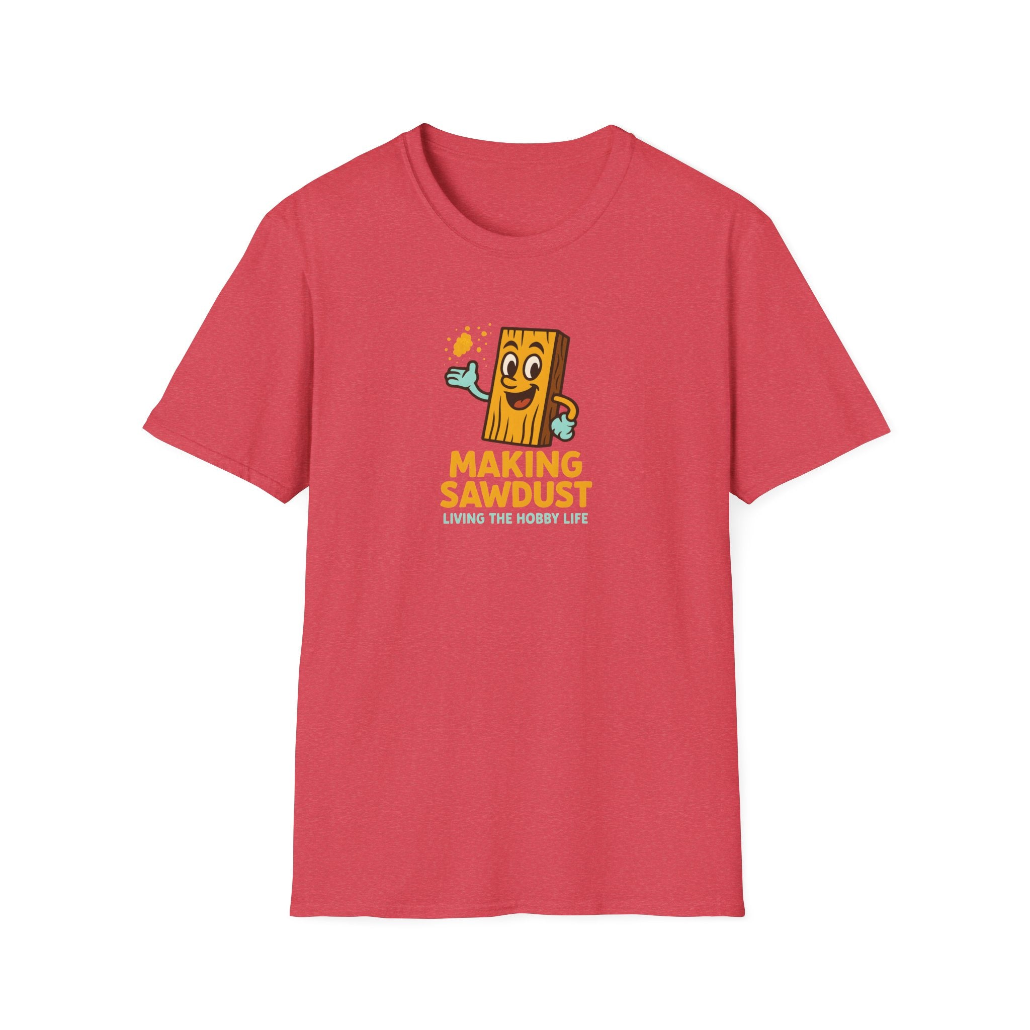 Making Sawdust T-Shirt — Woodworker Shop Shirt