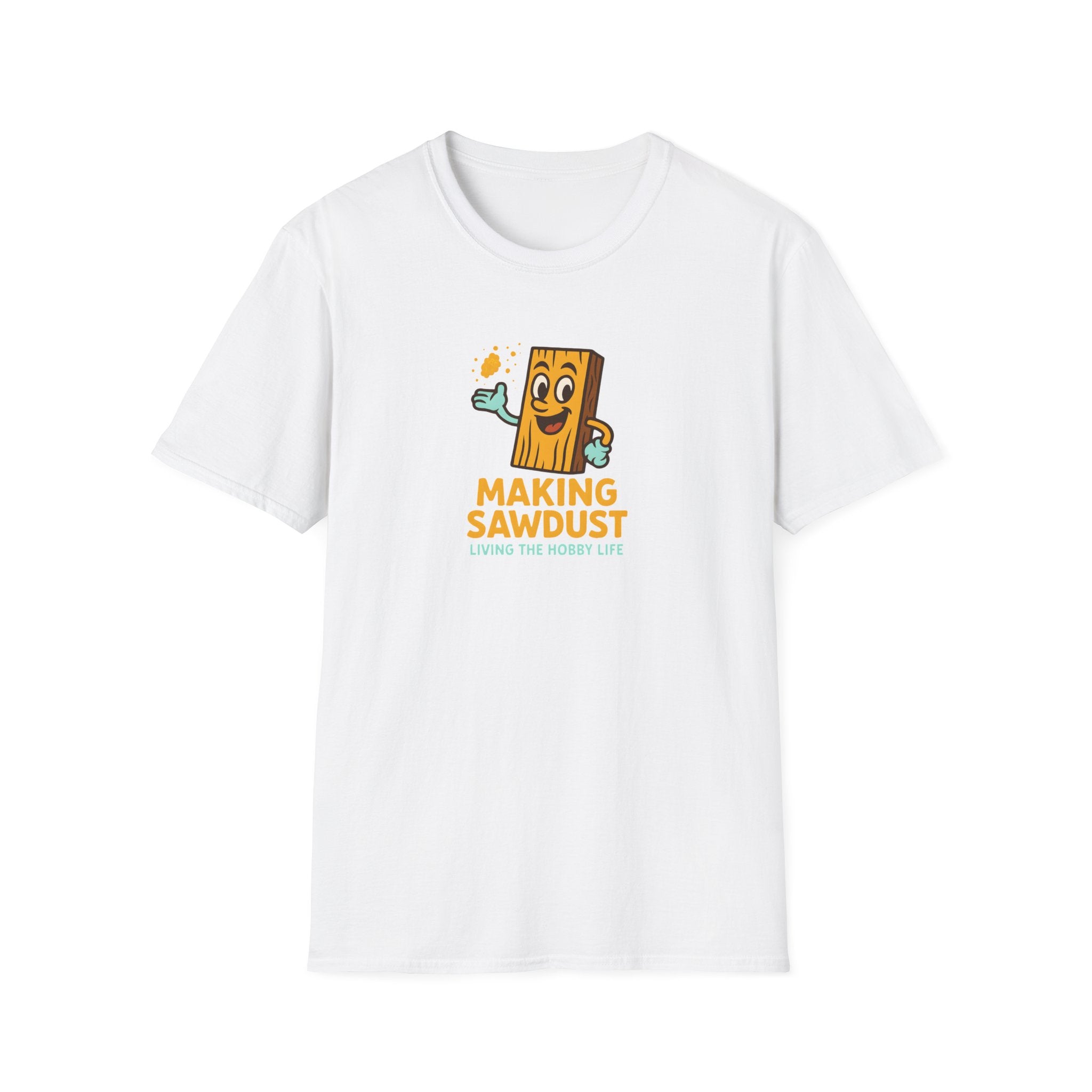 Making Sawdust T-Shirt — Woodworker Shop Shirt
